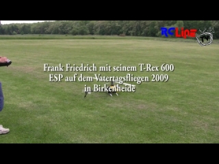 DANACH >: T-Rex 600 ESP von Frank Friedrich