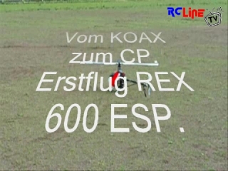 DANACH >: T REX 600 ESP Erstflug