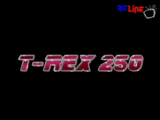 < DAVOR: T-Rex 250
