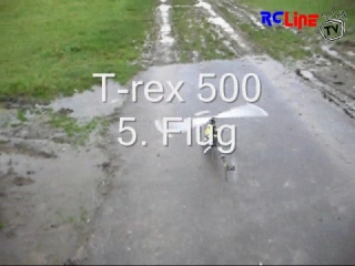 < DAVOR: T-rex 500  5.Flug mit Musi..