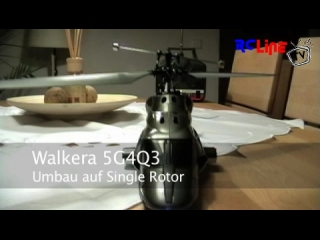 DANACH >: Walkera 5G4Q3 Umbau auf Single Rotor