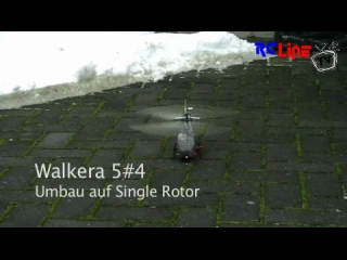< DAVOR: Walkera 5#4 Single Rotor Schneeflug