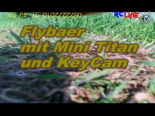 Testflug mit der Keycam unter dem Mini Titan