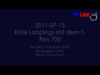 DANACH >: Erste Loopings mit dem TRex700