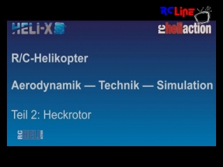 DANACH >: RC-Heli-Action: Hubschrauber-Grundlagen, Teil 2